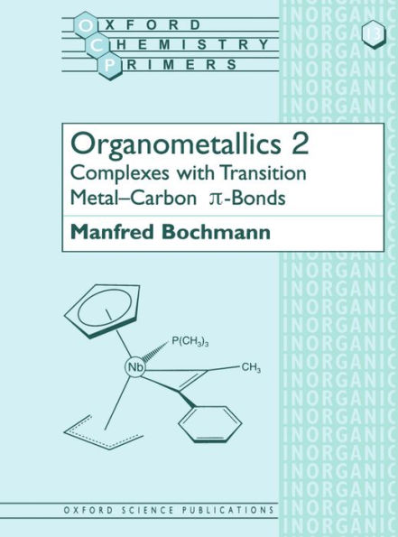 Organometallics 2: Complexes with Transition Metal-Carbon P-Bonds / Edition 1