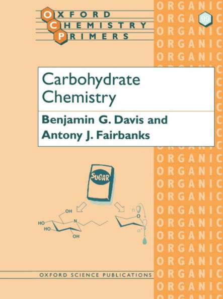 Carbohydrate Chemistry / Edition 1
