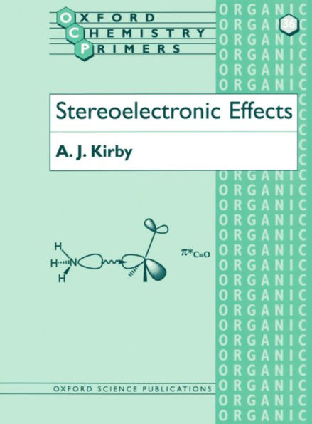 Stereoelectronic Effects / Edition 1