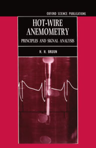 Title: Hot-Wire Anemometry: Principles and Signal Analysis, Author: H.H. H. Bruun