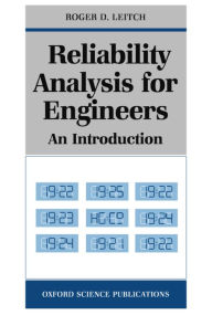 Title: Reliability Analysis for Engineers: An Introduction, Author: Roger D. Leitch