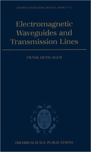 Title: Electromagnetic Waveguides and Transmission Lines, Author: F. Olyslager