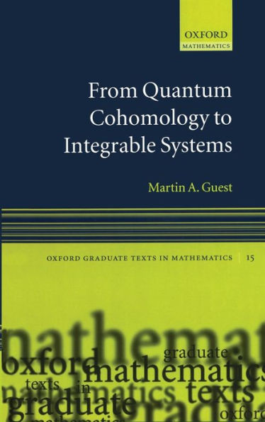 From Quantum Cohomology to Integrable Systems