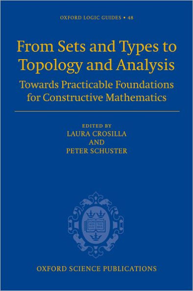 From Sets and Types to Topology and Analysis: Towards Practicable Foundations for Constructive Mathematics