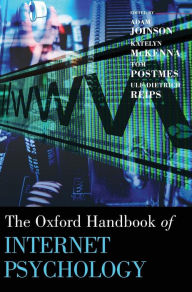 Title: Oxford Handbook of Internet Psychology, Author: Tom Postmes