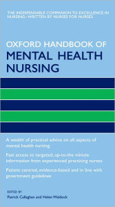 Title: Oxford Handbook of Mental Health Nursing, Author: Patrick Callaghan