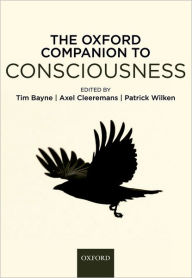 Title: Oxford Companion to Consciousness, Author: Tim Bayne