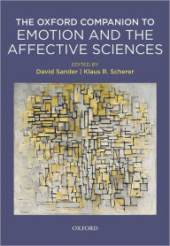 Title: Oxford Companion to Emotion and the Affective Sciences, Author: David Sander