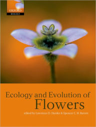 Title: Ecology and Evolution of Flowers, Author: Lawrence D. Harder