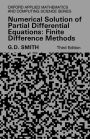 Numerical Solution of Partial Differential Equations: Finite Difference Methods / Edition 3