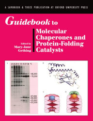 Title: Guidebook to Molecular Chaperones and Protein-Folding Catalysts / Edition 1, Author: Mary-Jane Gething