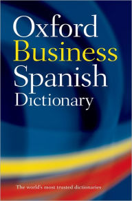 Title: The Oxford Spanish Business Dictionary, Author: Sinda Lopez