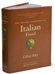 Title: The Oxford Companion to Italian Food, Author: Gillian Riley