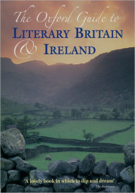 Title: The Oxford Guide to Literary Britain and Ireland, Author: Daniel Hahn