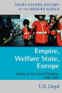 Empire, Welfare State, Europe: History of the United Kingdom 1906-2001 / Edition 5