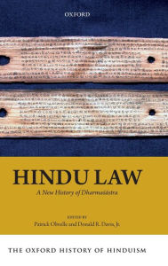 Title: The Oxford History of Hinduism: Hindu Law: A New History of Dharmasastra, Author: Patrick Olivelle