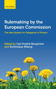 The best ebook download Rulemaking by the European Commission: The New System for Delegation of Powers PDB RTF iBook by Carl Fredrik Bergstrom in English