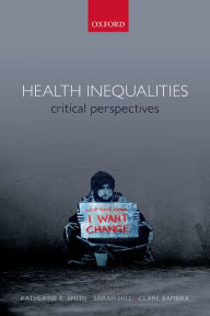 Title: Health Inequalities: Critical Perspectives, Author: Katherine E. Smith