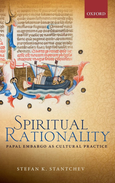 Spiritual Rationality: Papal Embargo as Cultural Practice