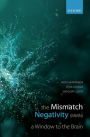 The Mismatch Negativity: A Window to the Brain