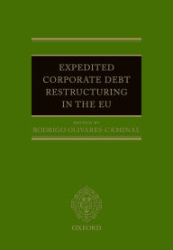 Title: Expedited Corporate Debt Restructuring in the EU, Author: Rodrigo Olivares-Caminal