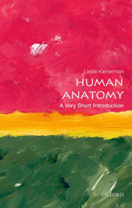 Title: Human Anatomy: A Very Short Introduction, Author: Leslie Klenerman