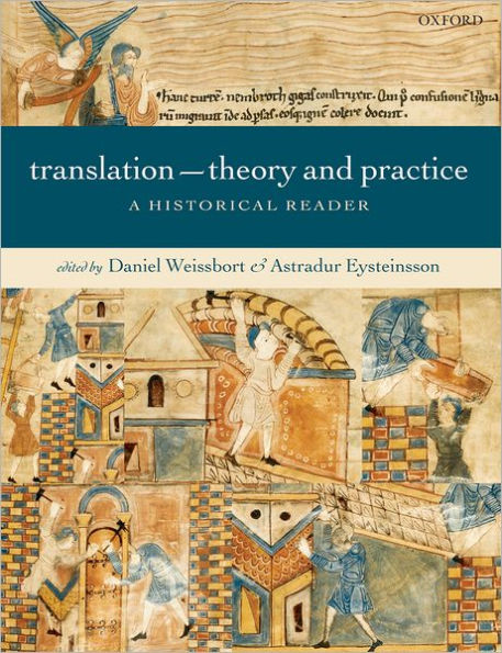 Translation: Theory and Practice: A Historical Reader / Edition 1