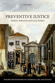 Title: Preventive Justice, Author: Andrew Ashworth