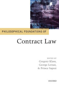 Title: Philosophical Foundations of Contract Law, Author: Gregory Klass