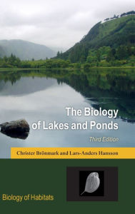 Title: The Biology of Lakes and Ponds, Author: Christer Brïnmark