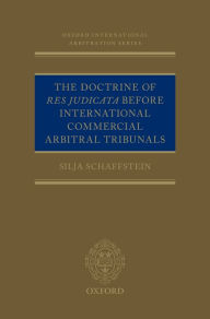 Free download ebooks for ipad The Doctrine of Res Judicata Before International Commercial Arbitral Tribunals 9780198715610