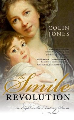 The Smile Revolution: Eighteenth Century Paris