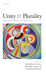 Title: Unity and Plurality: Logic, Philosophy, and Linguistics, Author: Massimiliano Carrara