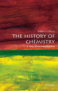 Title: The History of Chemistry: A Very Short Introduction, Author: William H. Brock