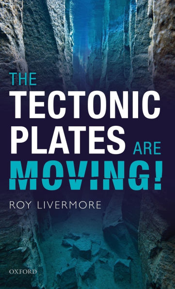 The Tectonic Plates are Moving!