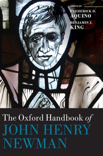 The Oxford Handbook of John Henry Newman