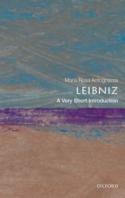 Leibniz: A Very Short Introduction