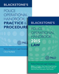 Blackstone's Police Operational Handbook 2015: Law & Practice and Procedure Pack