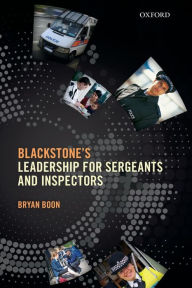 Title: Leadership for Sergeants and Inspectors, Author: Bryan Boon