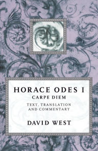 Title: Horace Odes I: Carpe Diem, Author: Horace