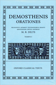 Title: Demosthenis Orationes: Recognovit Apparatu Testimoniorum Ornavit Adnotatione Critica Instruxit, Author: Demosthenes