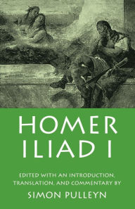 Title: Iliad: Book One / Edition 1, Author: Homer