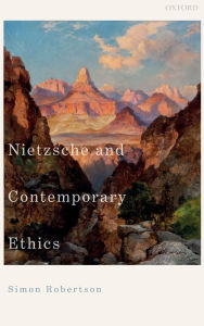 Title: Nietzsche and Contemporary Ethics, Author: Simon Robertson