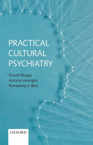 Title: Practical Cultural Psychiatry, Author: Dinesh Bhugra