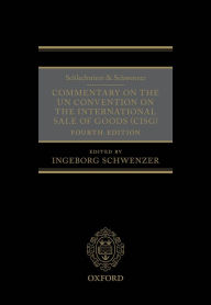 Schlechtriem & Schwenzer: Commentary on the UN Convention on the International Sale of Goods (CISG)