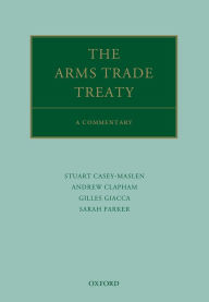 Scribd free download ebooks The Arms Trade Treaty: A Commentary 9780198723523 English version FB2 PDB PDF