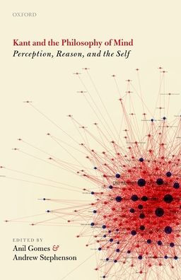 Kant and the Philosophy of Mind: Perception, Reason, Self