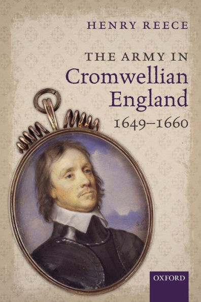The Army Cromwellian England, 1649-1660