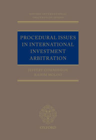 Title: Procedural Issues in International Investment Arbitration, Author: Jeffery Commission