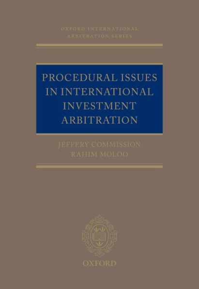 Procedural Issues in International Investment Arbitration